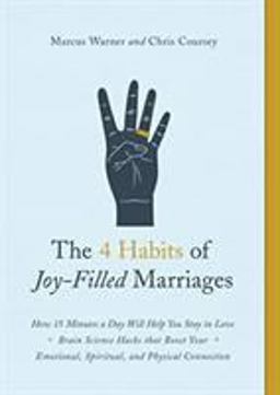 The 4 Habits of Joy-Filled Marriages