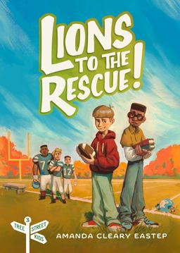 Lions to the Rescue! Tree Street Kids (Book 3)  9780802421043 Front Cover