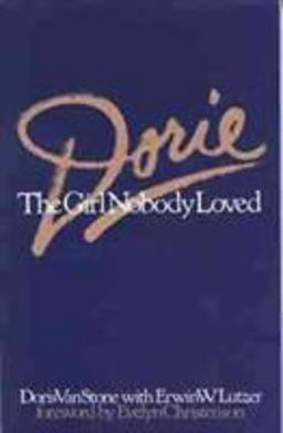 Dorie The Girl Nobody Loved  9780802422750 Front Cover