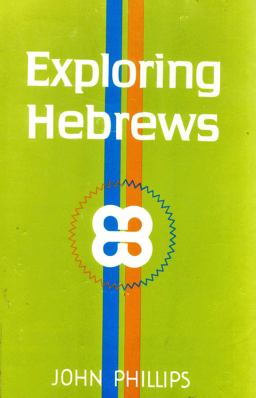 Exploring Hebrews
