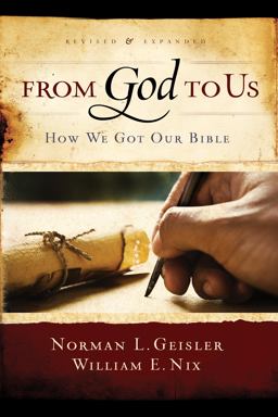 From God to Us Revised and Expanded How We Got Our Bible  9780802428820 Front Cover