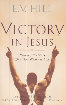 Victory in Jesus Running the Race You Are Meant to Win  9780802431349 Front Cover