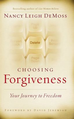 Choosing Forgiveness Choosing Forgiveness