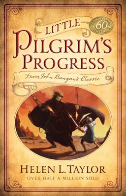 Little Pilgrim's Progress From John Bunyan's Classic 60th 9780802447999 Front Cover
