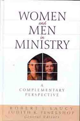Women and Men in Ministry A Complementary Perspective  9780802452917 Front Cover