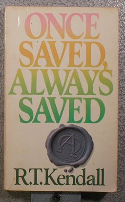 Once Saved, Always Saved
