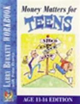 Money Matters Workbook for Teens (11-14)  9780802463456 Front Cover