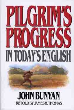 Pilgrim's Progress In Today's English  9780802465207 Front Cover
