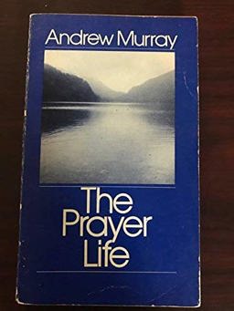 The Prayer Life