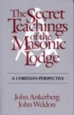 The Secret Teachings of the Masonic Lodge