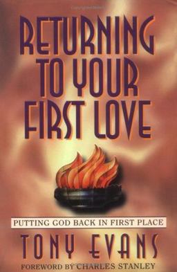 Returning to Your First Love