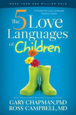The Five Love Languages of Children