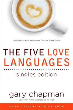 The Five Love Languages Singles Edition