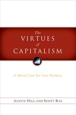 The Virtues of Capitalism