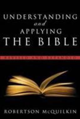 Understanding and Applying the Bible 3rd 9780802490926 Front Cover