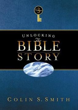 Unlocking the Bible Story: New Testament Volume 3 Unlocking the Bible Story: New Testament Volume 3