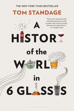 History of the World in 6 Glasses  9780802715524 Front Cover
