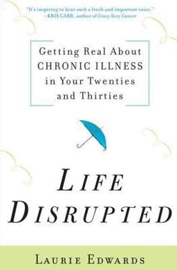 A Life Disrupted