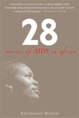 28 Stories of AIDS in Africa  9780802716750 Front Cover