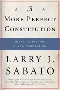More Perfect Constitution Why the Constitution Must Be Revised: Ideas to Inspire a New Generation  9780802716835 Front Cover