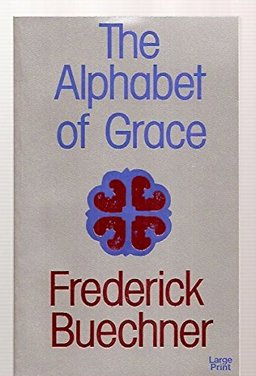 The Alphabet of Grace