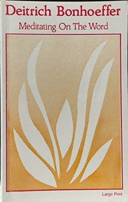 Meditating on the Word