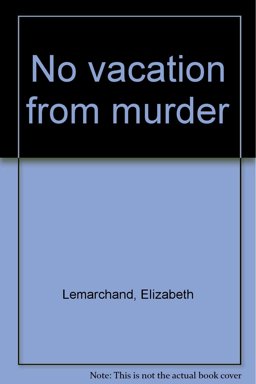 No Vacation from Murder