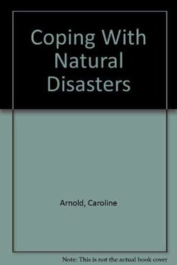 Coping with Natural Disasters