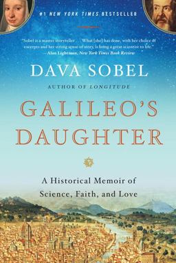 Galileo's Daughter A Historical Memoir of Science, Faith, and Love  9780802779656 Front Cover