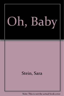 Oh, Baby! Oh, Baby!