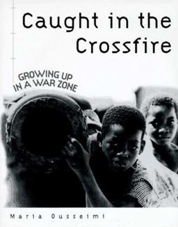 Caught in the Crossfire Young Victims of War Speak Out 1995 9780802783639 Front Cover