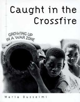 Caught in the Crossfire Young Victims of War Speak Out 1995 9780802783646 Front Cover