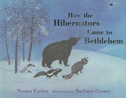 How the Hibernators Came to Bethlehem