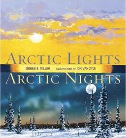 Arctic Lights, Arctic Nights Arctic Lights, Arctic Nights