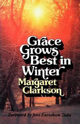 Grace Grows Best in Winter