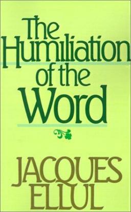 Humiliation of the Word  9780802800695 Front Cover