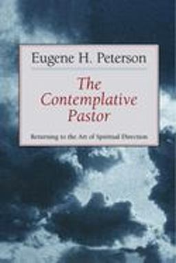Contemplative Pastor Returning to the Art of Spiritual Direction  9780802801142 Front Cover