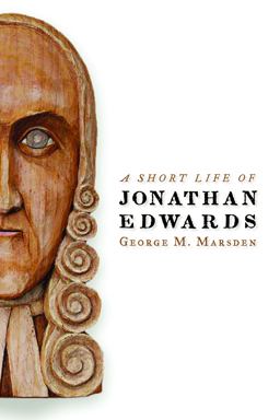 Short Life of Jonathan Edwards  9780802802200 Front Cover