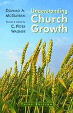 Understanding Church Growth 3rd 9780802804631 Front Cover