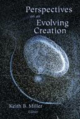 Perspectives on an Evolving Creation  9780802805126 Front Cover