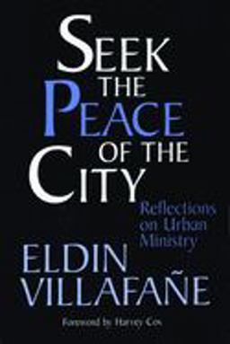 Seek the Peace of the City Reflections on Urban Ministry  9780802807298 Front Cover