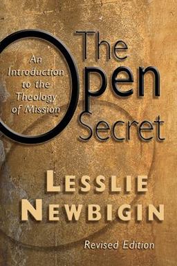 Open Secret An Introduction to the Theology of Mission  9780802808295 Front Cover