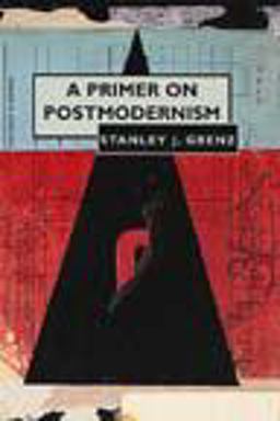 Primer on Postmodernism  9780802808646 Front Cover