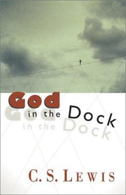 God in the Dock Essays on Theology and Ethics  9780802808684 Front Cover