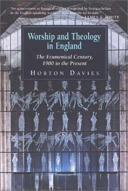 Worship and Theology in England Vol. 1 : From Cranmer to Baxter and Fox, 1534-1690  9780802808912 Front Cover