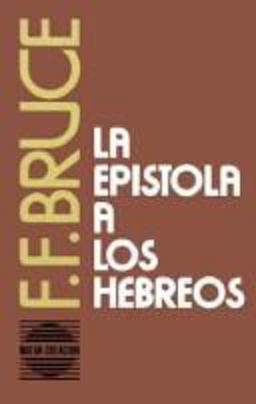 La Epistola a los Hebreos La Epistola a los Hebreos