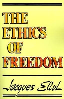 The Ethics of Freedom