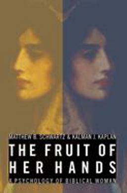 Fruit of Her Hands A Psychology of Biblical Woman  9780802817723 Front Cover