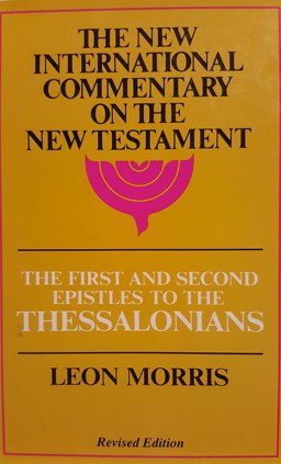 The First and Second Epistles to the Thessalonians