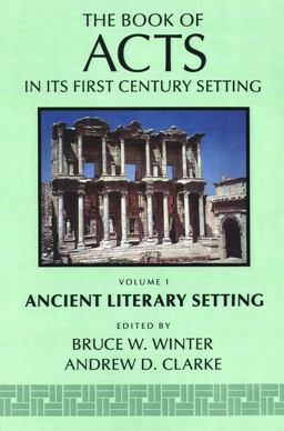 Book of Acts in Its Ancient Literary Setting  9780802824332 Front Cover